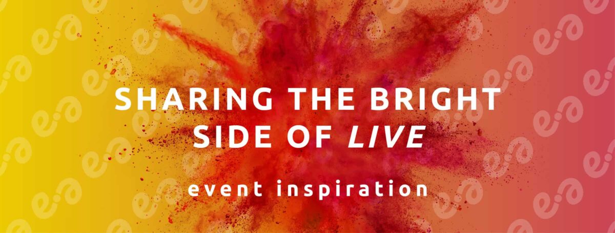 Sharing the bright side - Event Inspiration - banner