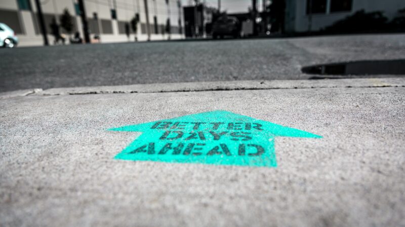 Better days ahead met graffiti op de grond gespoten