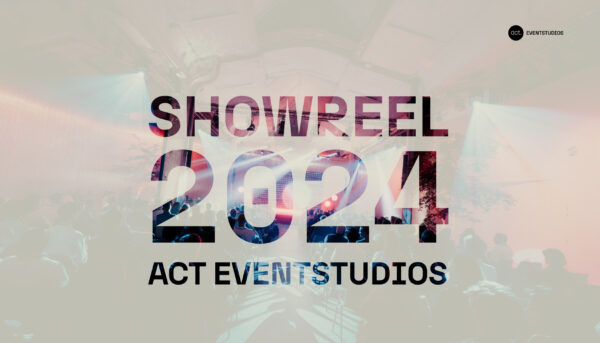 Act Eventstudios - showreel - 2024